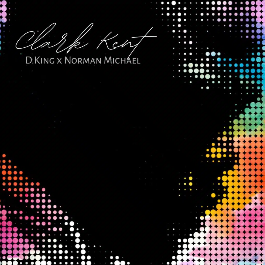 Clark Kent (feat. Norman Michael)