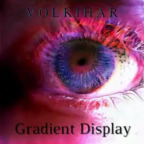 Phoenix/Gradient Display