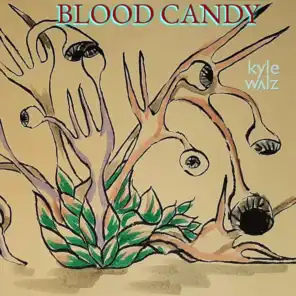 Blood Candy