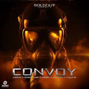 Convoy (feat. Anubis, Hades66 & Sold Out Entertainment)