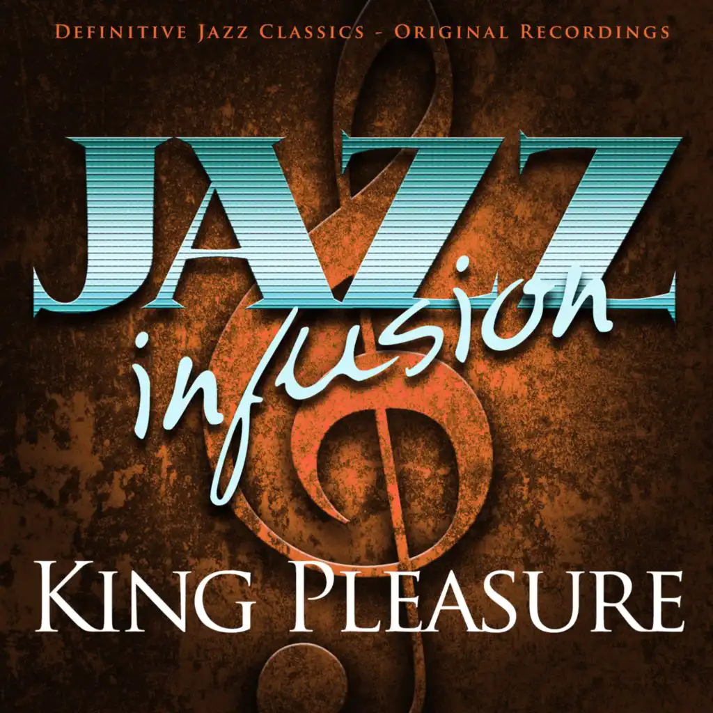Jazz Infusion - King Pleasure