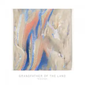 Grandfather of the Land