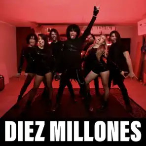 Diez Millones (feat. La Familia Travieso)