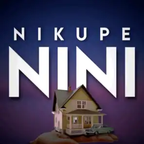 Nikupe Nini