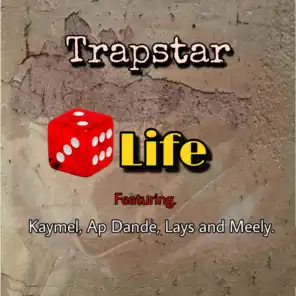 Life (feat. Kaymel, Ap Dande, Lays & Meely)