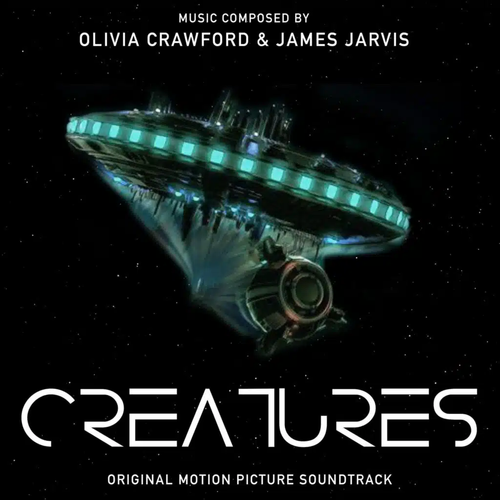 Creatures (Original Motion Picture Soundtrack) [Vol. 1]