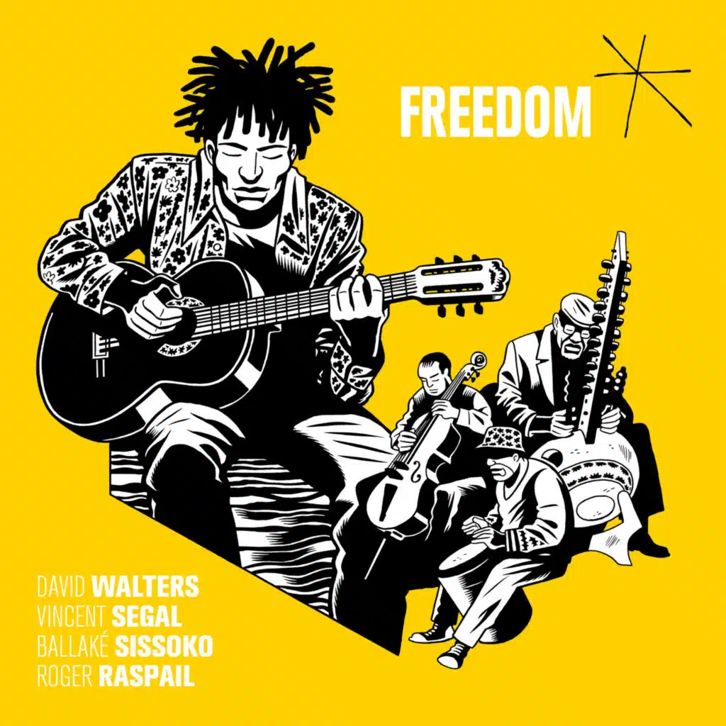 Freedom (feat. Ballaké Sissoko, Vincent Segal & Roger Raspail)