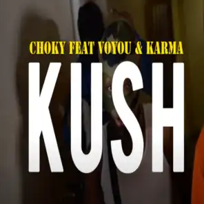 KUSH (feat. VOYOU & KARMA)