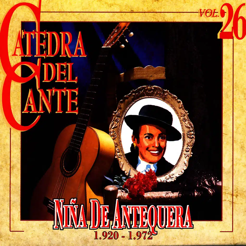 The Best Collection. History Of Flamenco.Vol. 26: Niña De Antequera