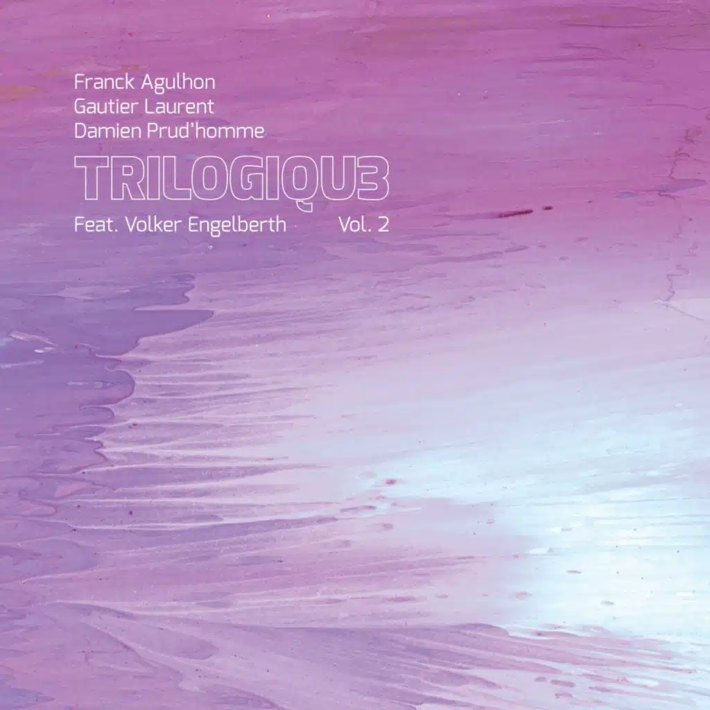 Trilogiqu3, Vol. 2 (feat. Volker Engelberth)