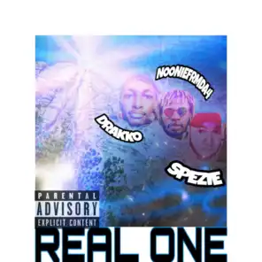 Real One (feat. NoonieFrmDa4 & Drakko)