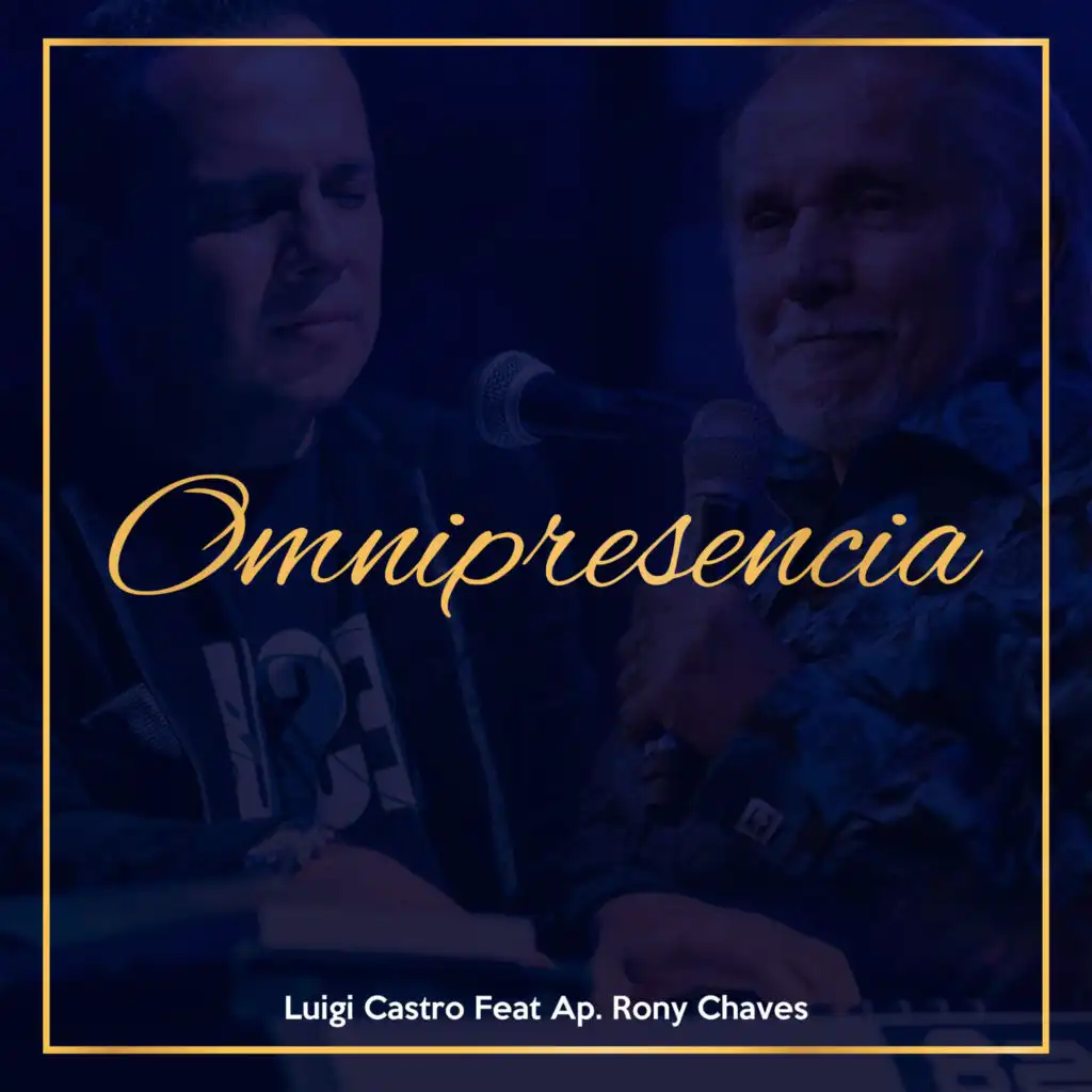 Omnipresencia (feat. Rony Chaves)