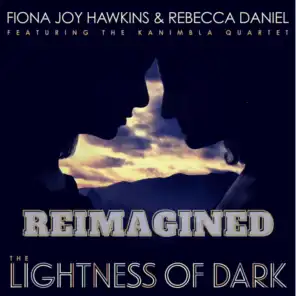 The Lightness of Dark (REIMAGINED)