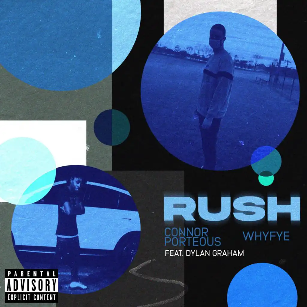Rush (feat. Whyfye, Dannyebtracks & Dylan Graham)