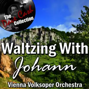 Waltzing With Johann - [The Dave Cash Collection]