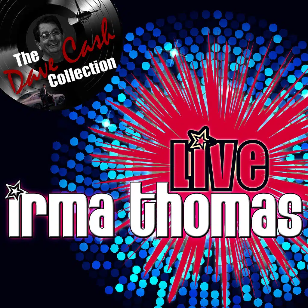 Live Irma - [The Dave Cash Collection]