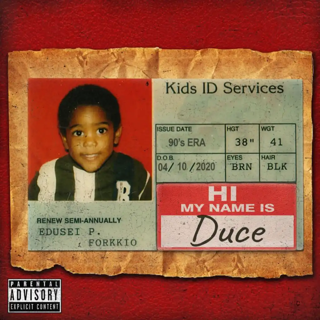 Hi My Name Is Duce (feat. Trizzle)