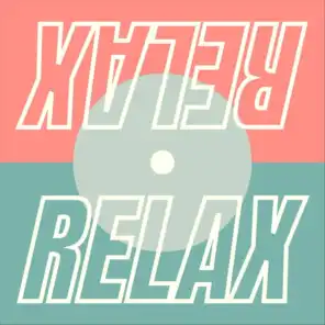 Relax (Pure Gold Remix)