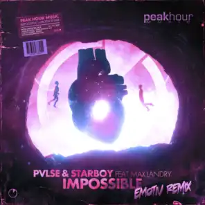 Impossible (feat. Max Landry) (eMotiv Remix)