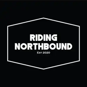 Riding Northbound