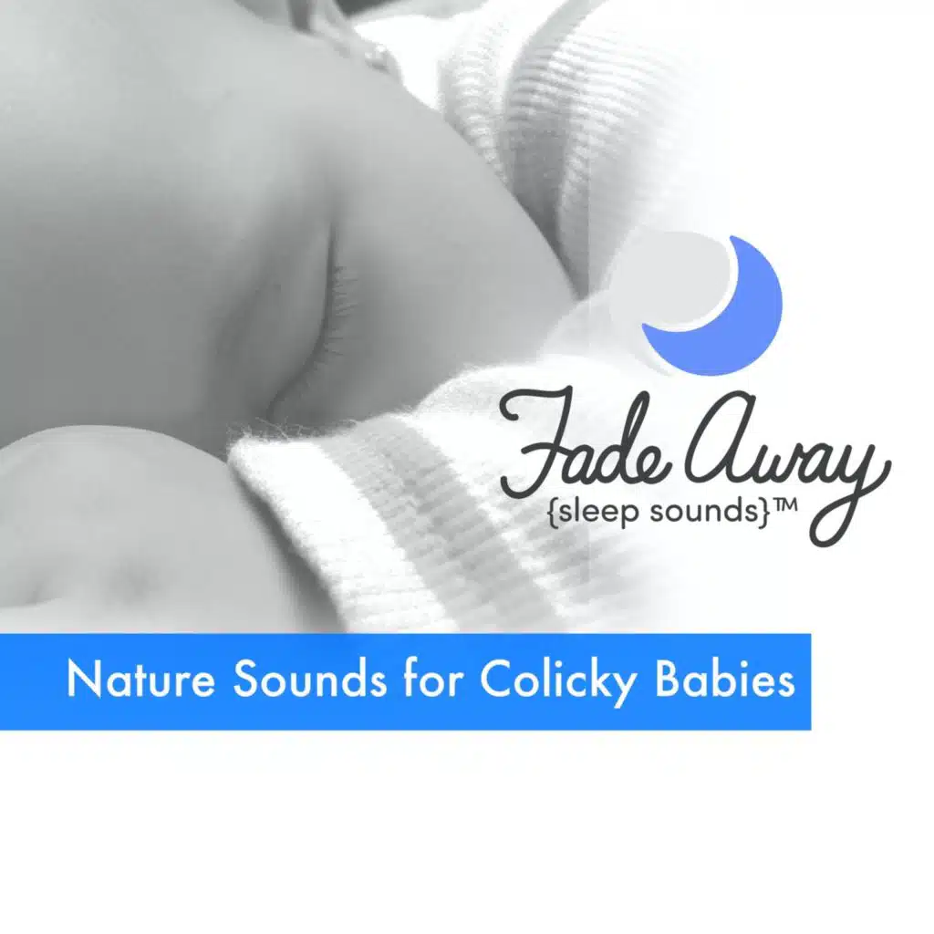 Nature Sounds for Colicky Babies