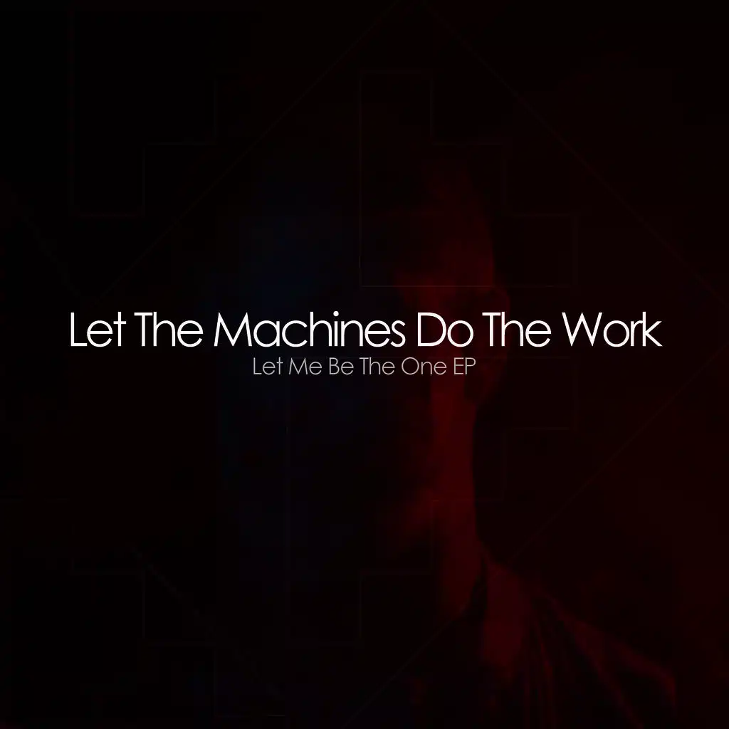 Let Me Be the One - EP