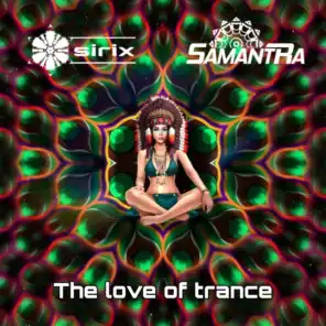 The Love of Trance