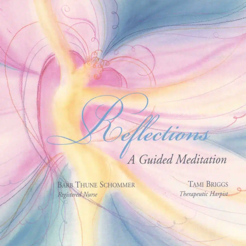 Reflections: A Guided Meditation