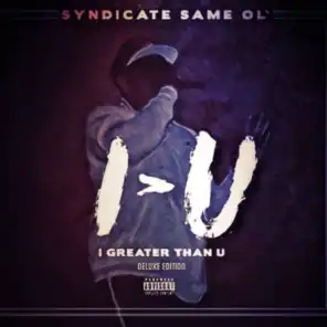 I Greater Than U (Deluxe Edition)
