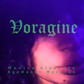 Voragine (feat. Monica Alvarado)