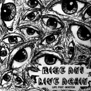 Rise and Live Again