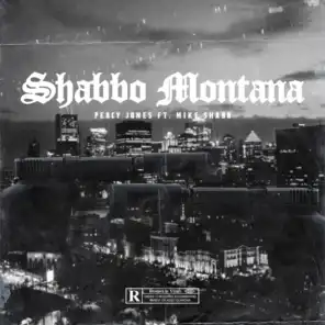 Shabbo Montana (feat. Mike Shabb)