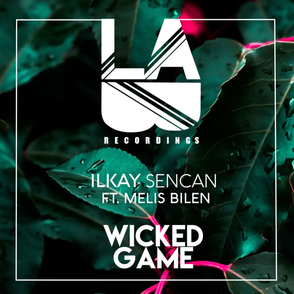 Wicked Game (feat. Melis Bilen)