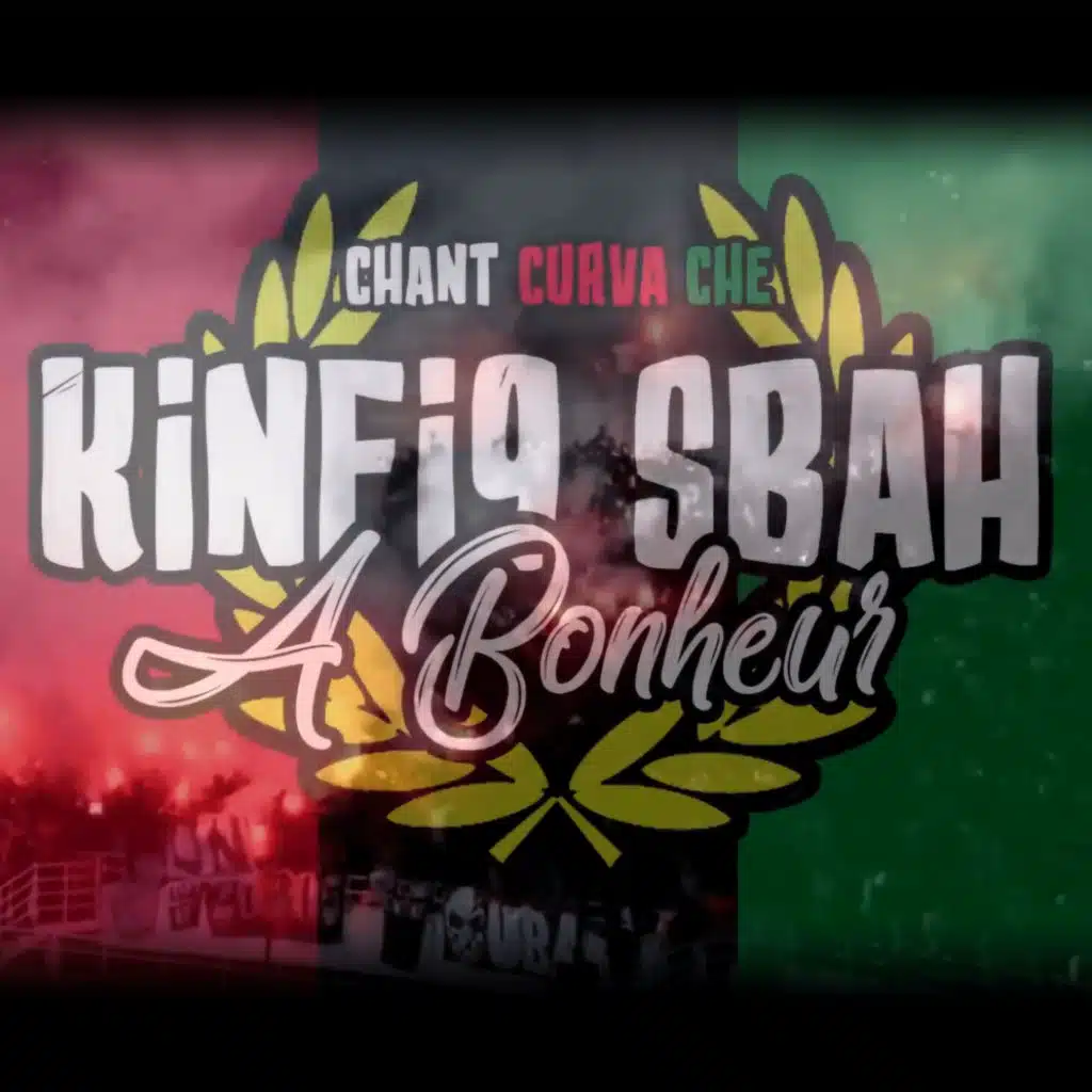 Kinfi9 Sbah À Bonheur