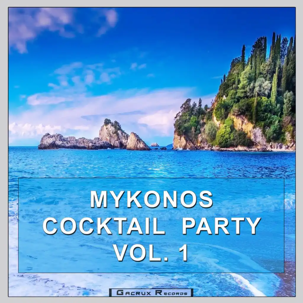 Mykonos Cocktail Party, Vol.1