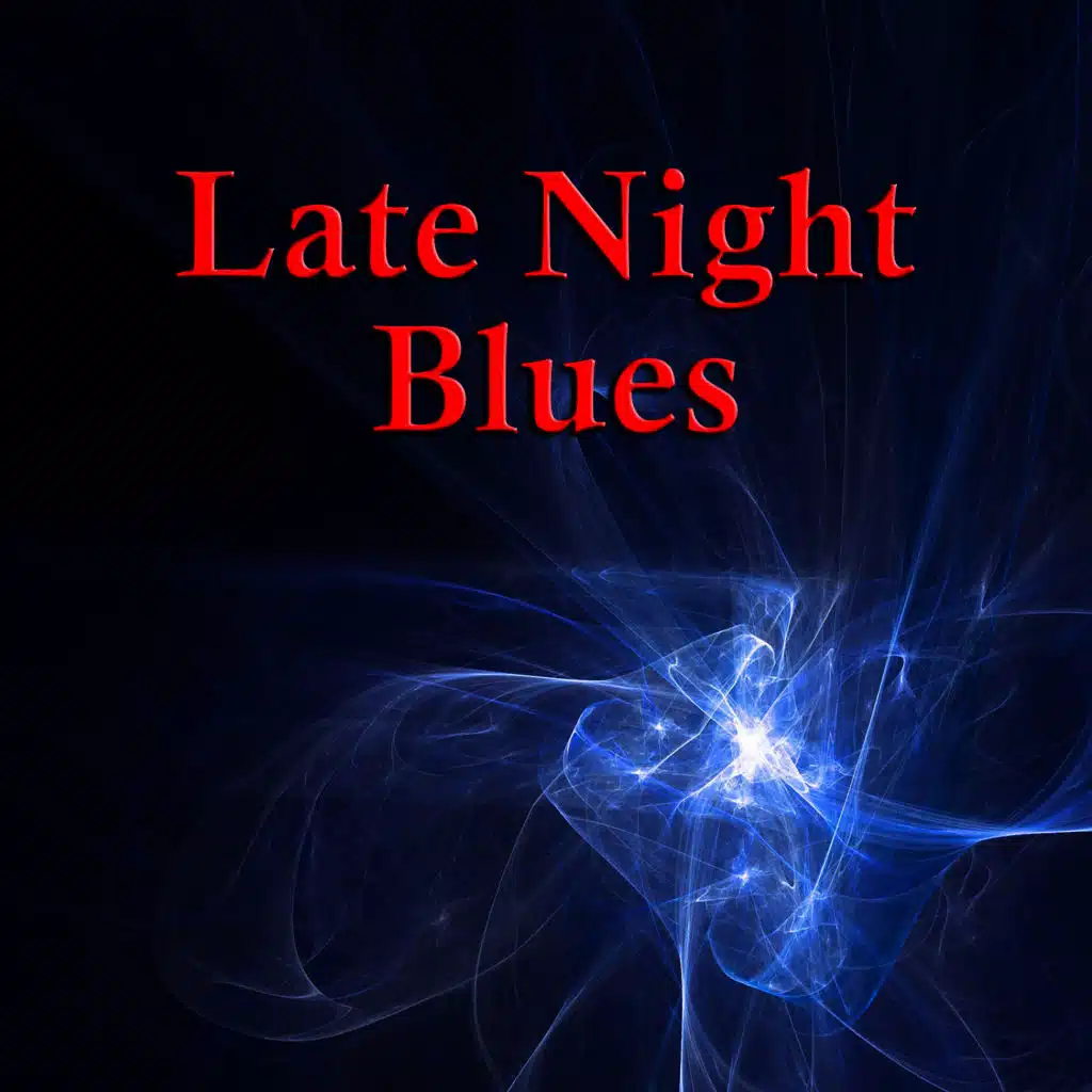 Late Night Blues
