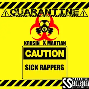 Krusin With Martian 3 : Quarantine