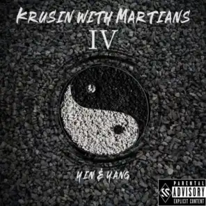 Krusin With Martians 4 : Yin & Yang