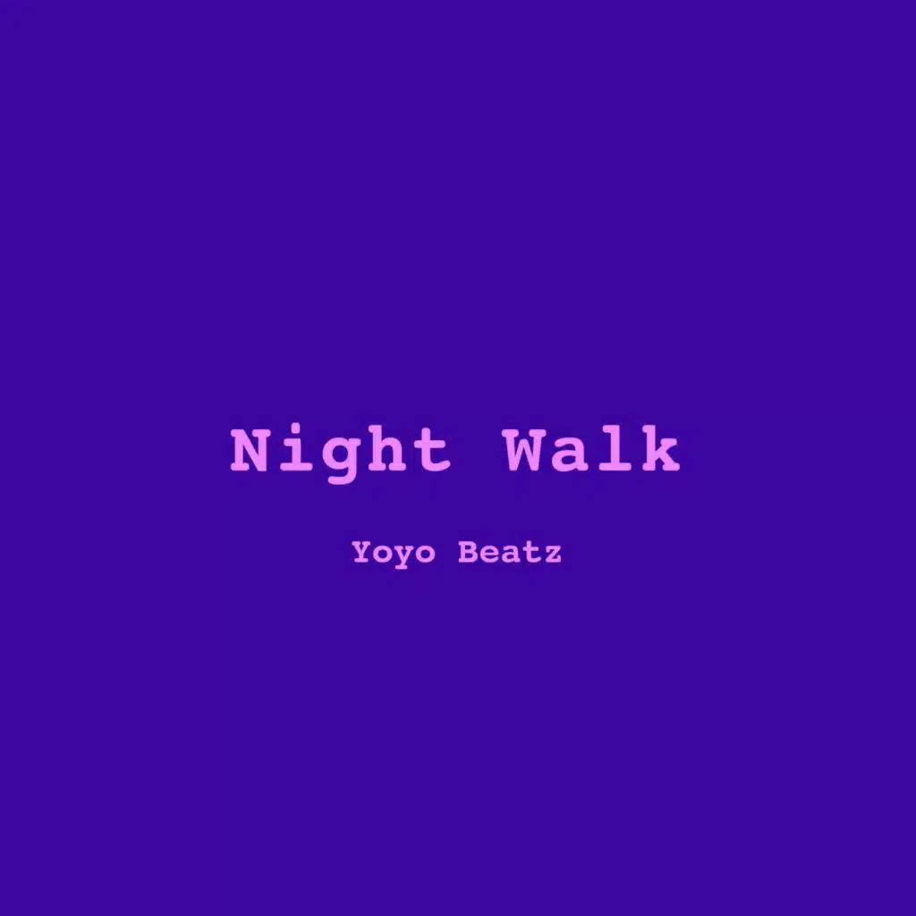 Night Walk