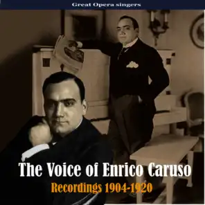 The Voice of Enrico Caruso, Recordings 1904-1920