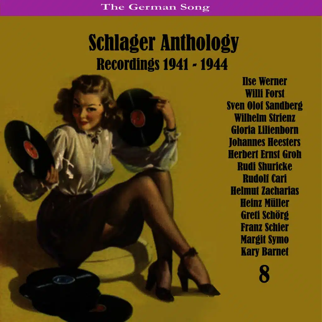 The German Song / Schlager Anthology, Vol. 8 - Recordings 1941 - 1944