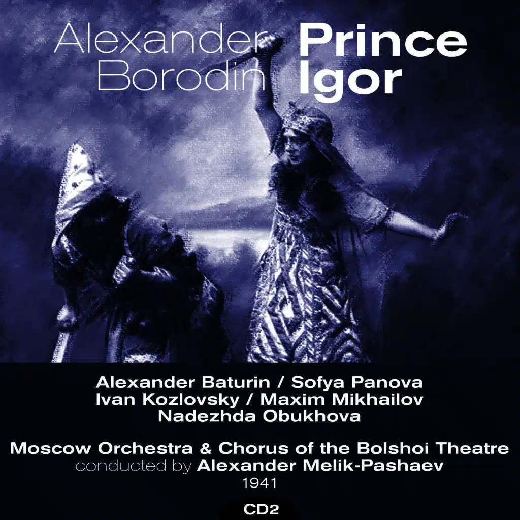 Alexander Borodin : Prince Igor (1941), Volume 2