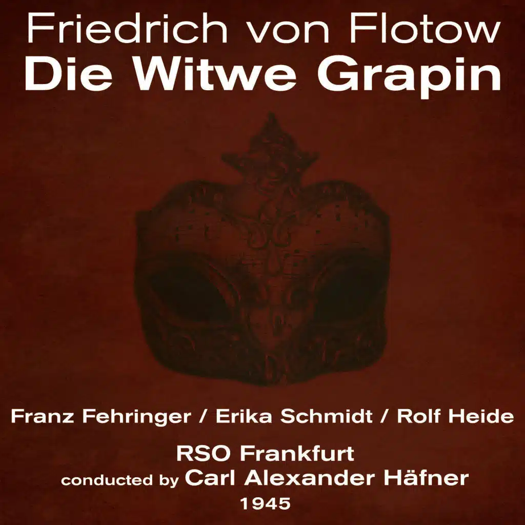 Friedrich von Flotow: Die Witwe Grapin
