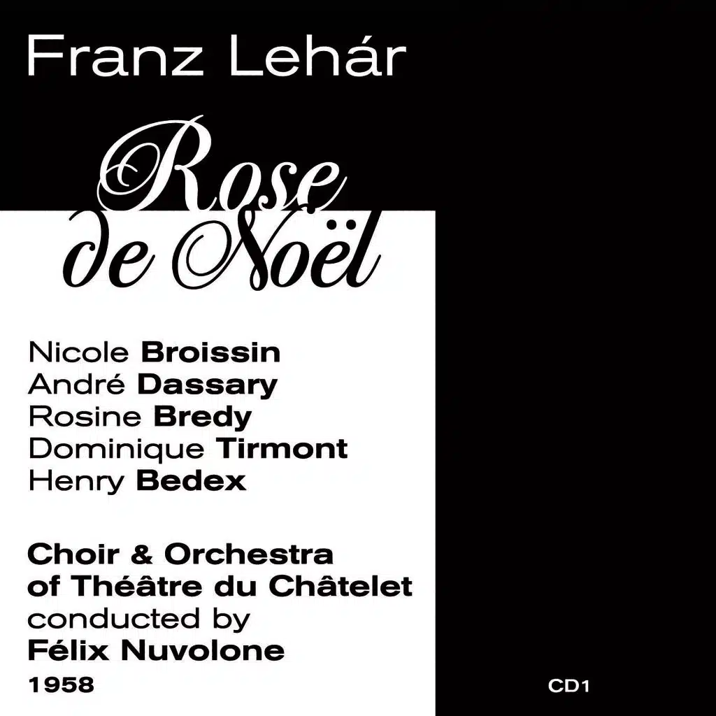 Franz Lehár: Rose de Noël (1958), Volume 1