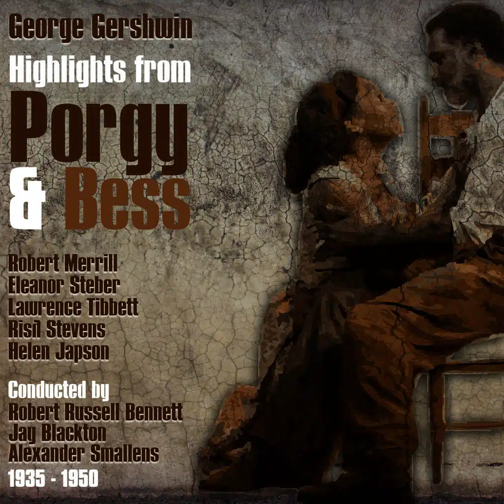 George Gershwin: Highlights from "Porgy & Bess" (1935 - 1950)
