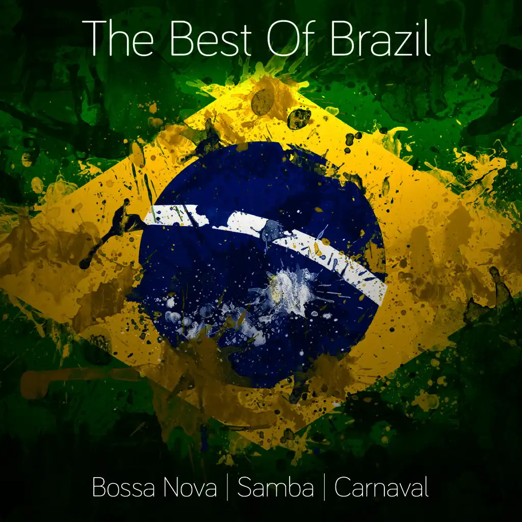 The Best Of Brazil (Highlights) : Samba - Bossa Nova - Carnaval