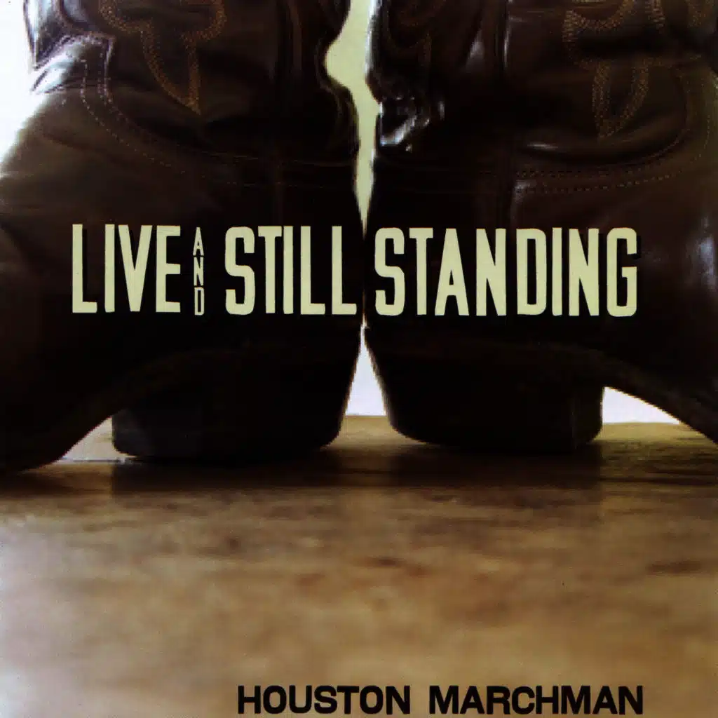 Live and Still Standing