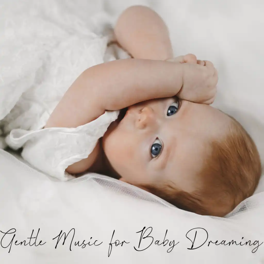 Gentle Music for Baby Dreaming (New Age Baby Sleep Collection)