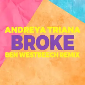 Broke (Ben Westbeech Remix)