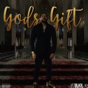 Gods Gift (feat. Riff Blanco & Zya)